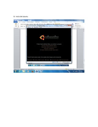 8.- inicio del ubuntu 
 