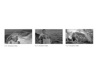 1| L’ Avventura (1960) 3| L’ Avventura (1960)2| L’ Avventura (1960)
 