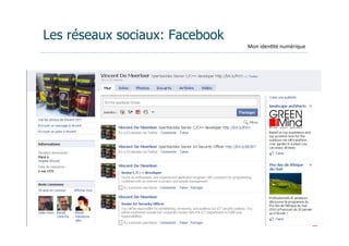 Les réseaux sociaux: Facebook
                                   Mon	
  iden(té	
  numérique




                Extend Coaching©
 