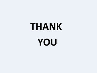 THANK
YOU
 