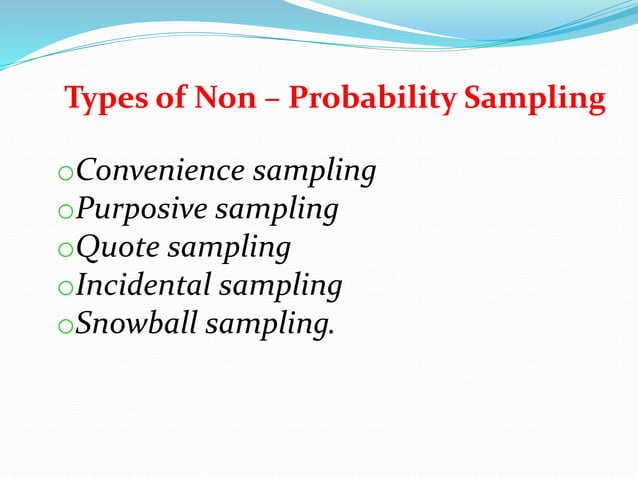 Non – Probability Sampling (Convenience, Purposive). | PPT