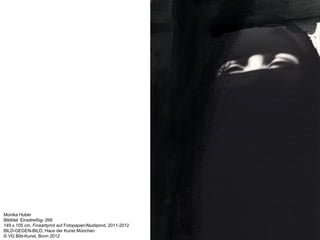 Monika Huber
Bildtitel: Einsdreißig- 268
149 x 105 cm, Fineartprint auf Fotopapier/Aludipond, 2011-2012
BILD-GEGEN-BILD, Haus der Kunst München
© VG Bild-Kunst, Bonn 2012
 