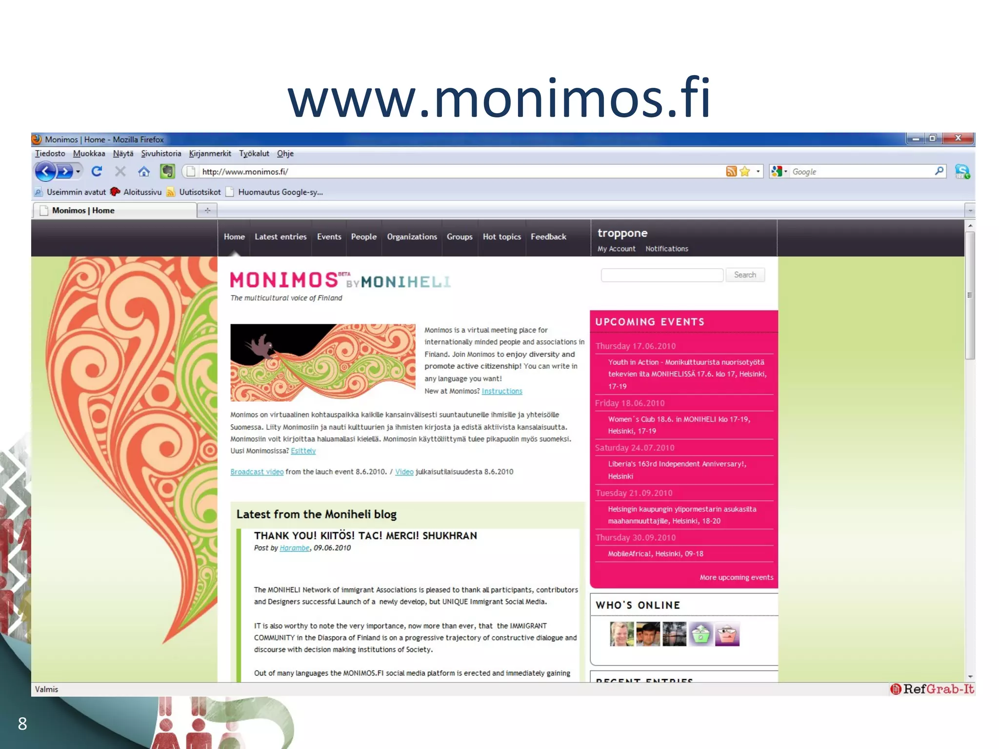 www.monimos.fi
8
 
