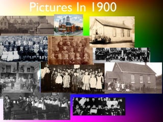 Pictures In 1900
 