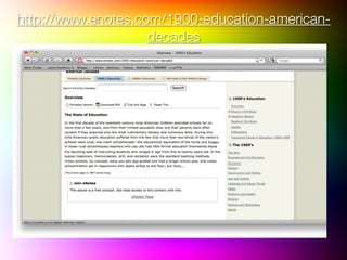 http://www.enotes.com/1900-education-american-
                    decades
 
