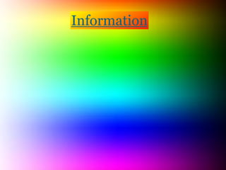 Information
 
