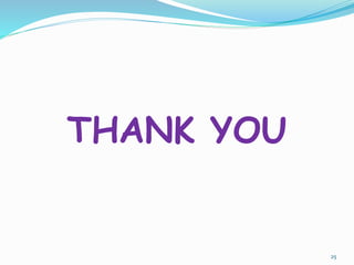 THANK YOU
25
 