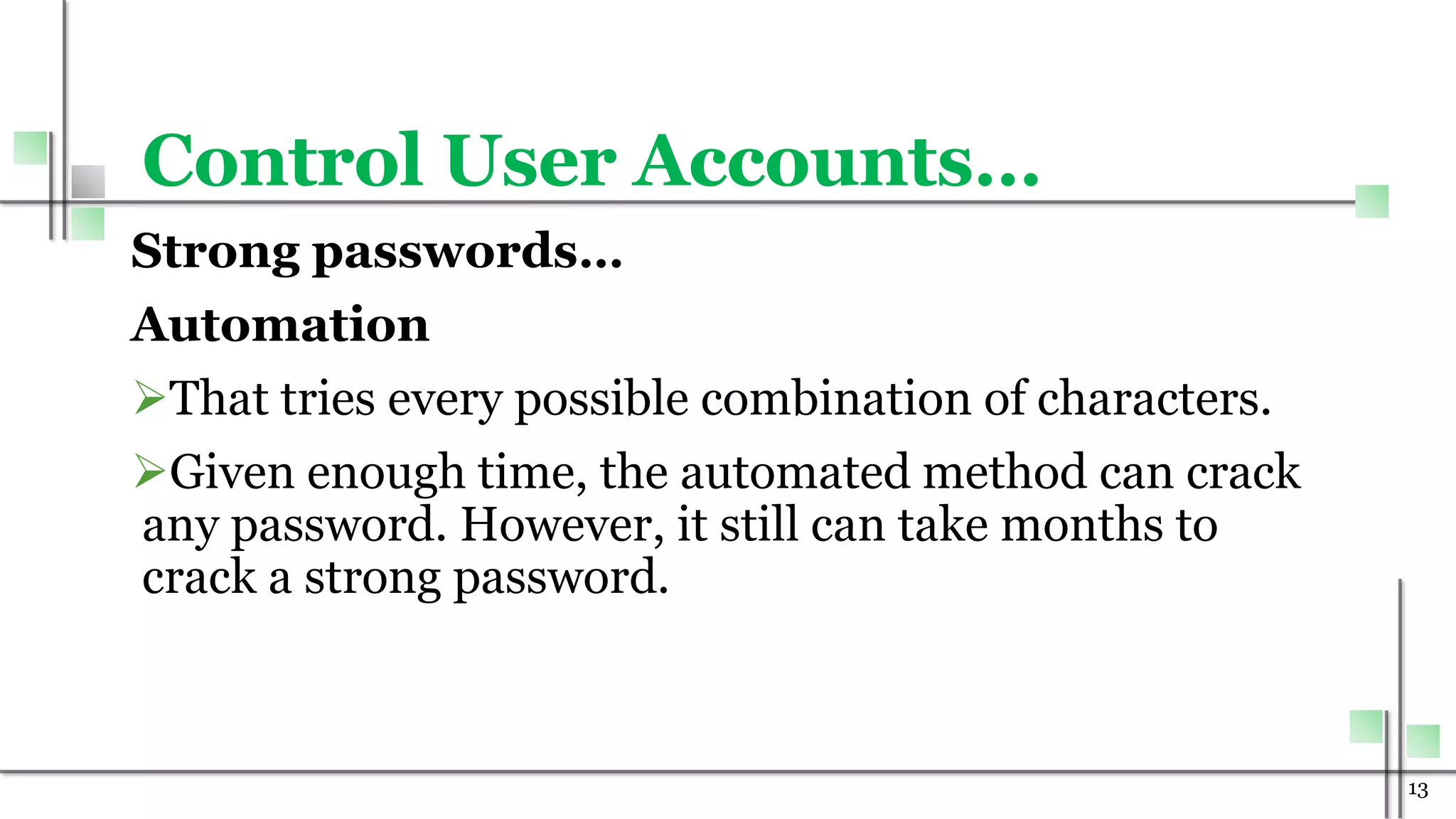 Monitor and administer system and network 