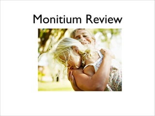 Monitium Review
 