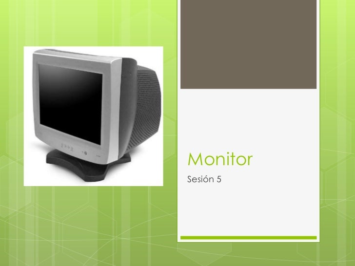 Monitor