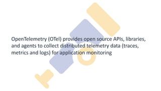 Open Telemetry Agent Christopher Judd: Monitor All Your Stuff with OpenTelemetry and AWS | PDF
