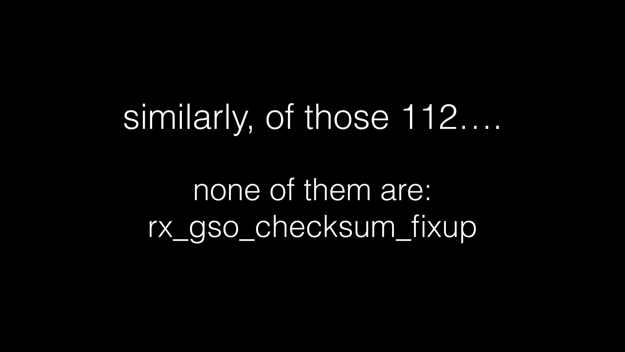 joe’s igb driver on an Real Computer
ethtool outputs 112 statistics
 