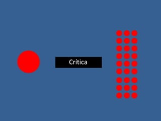 Crítica
 
