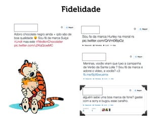 Fidelidade
 