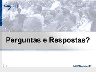 Perguntas e Respostas? 