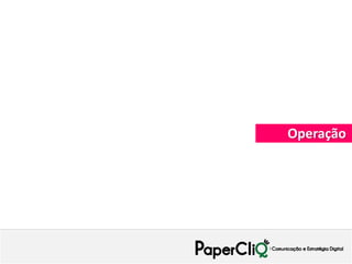 Operação
 