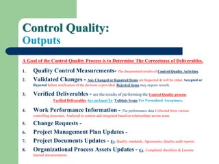 Process Output For Controlling Quality Process Monitor and Control Process Group - Part One | PDF