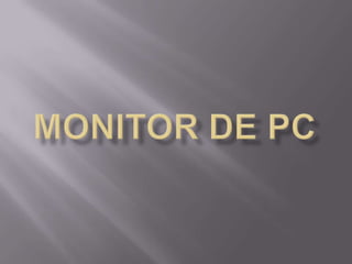 MONITOR DE PC 
