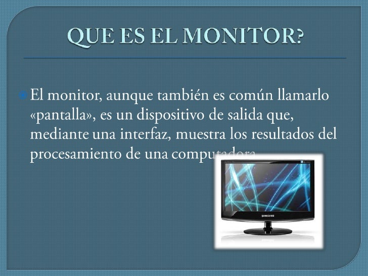 Monitores