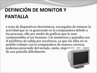 Monitor Definir MONITORES | PPT