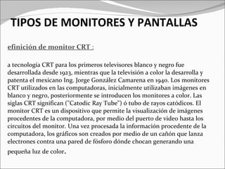 Monitor Definir MONITORES | PPT