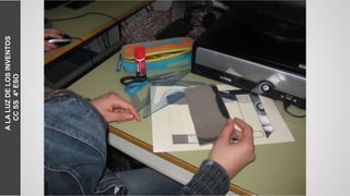 ALALUZDELOSINVENTOS
CCSS4ºESO
 