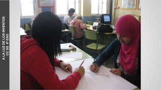 ALALUZDELOSINVENTOS
CCSS4ºESO
 