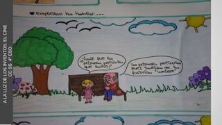 ALALUZDELOSINVENTOS:ELCINE
CCSS4ºESO
 