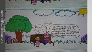 ALALUZDELOSINVENTOS:ELCINE
CCSS4ºESO
 