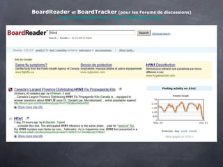 BoardReader  et  BoardTracker  (pour les Forums de discussions) http://boardreader.com/    http://boardtracker.com/ 