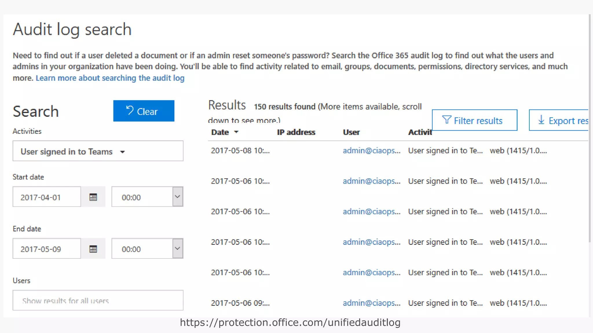 https://protection.office.com/unifiedauditlog
 