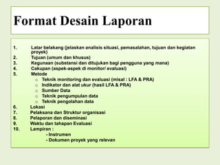 Memberikan informasi untuk membuat perencanaan danpengambilan keputusan.
