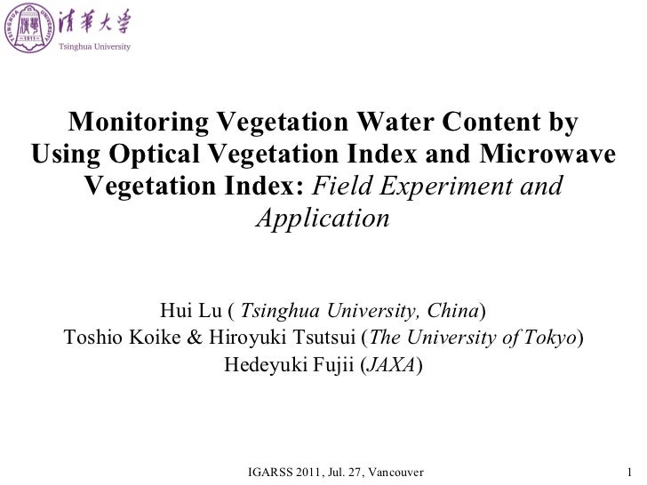 Monitoring Vegetation Water Content By Using Optical Vegetation Index