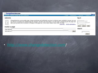 http://www.changedetection.com / 