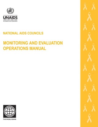 NATIONAL AIDS COUNCILS
MONITORING AND EVALUATION
OPERATIONS MANUAL
 