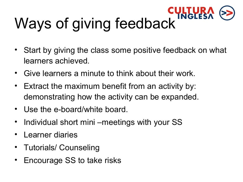 Monitoring and feedback