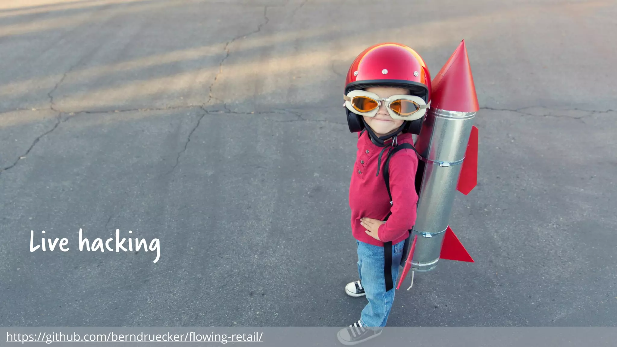 Live hacking
https://github.com/berndruecker/flowing-retail/
 