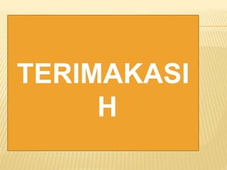 TERIMAKASI
H
 