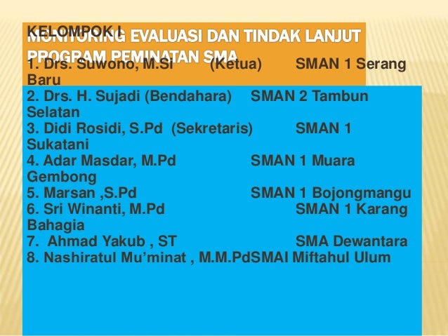 Monitoring evaluasi dan tindak lanjut program peminatan