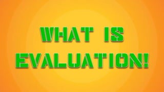 Monitoring and Evaluation