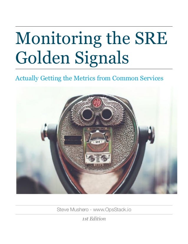 How to Monitoring the SRE Golden Signals (EBook)