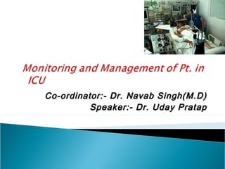 Co-ordinator:- Dr. Navab Singh(M.D)
Speaker:- Dr. Uday Pratap

 