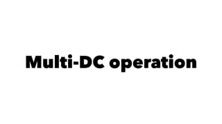 Multi-DC operation 
 