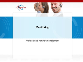 Monitoring Professioneel netwerkmanagement 