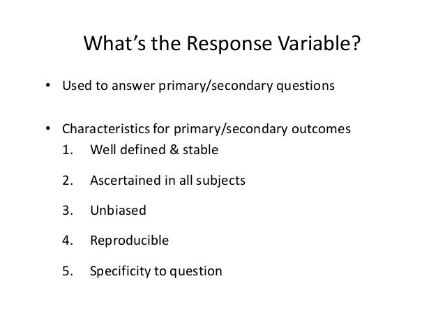 What is a response variable?