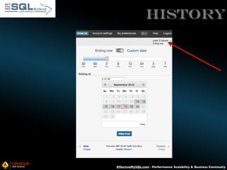 History

EffectiveMySQL.com - Performance, Scalability & Business Continuity

 