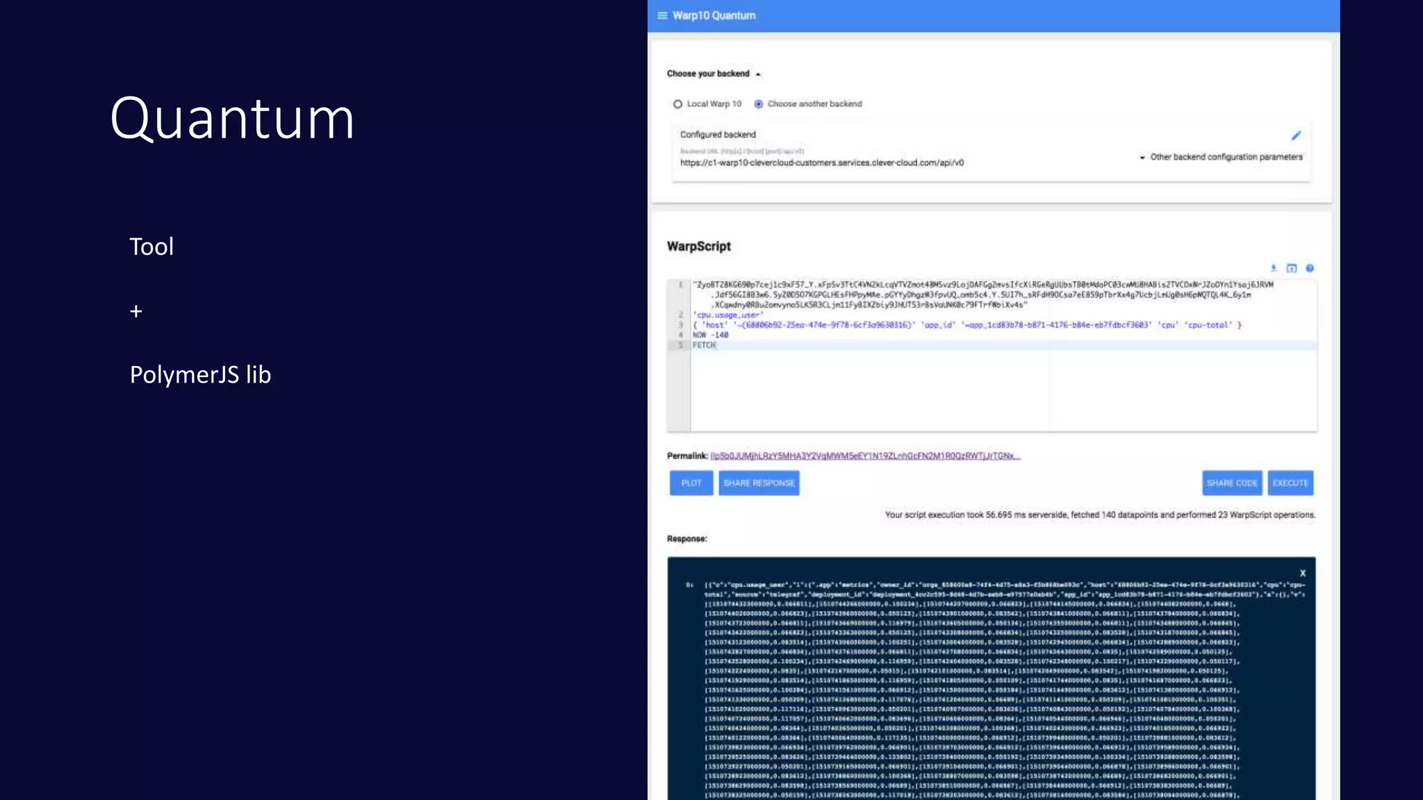 Quantum
Tool
+
PolymerJS lib
 