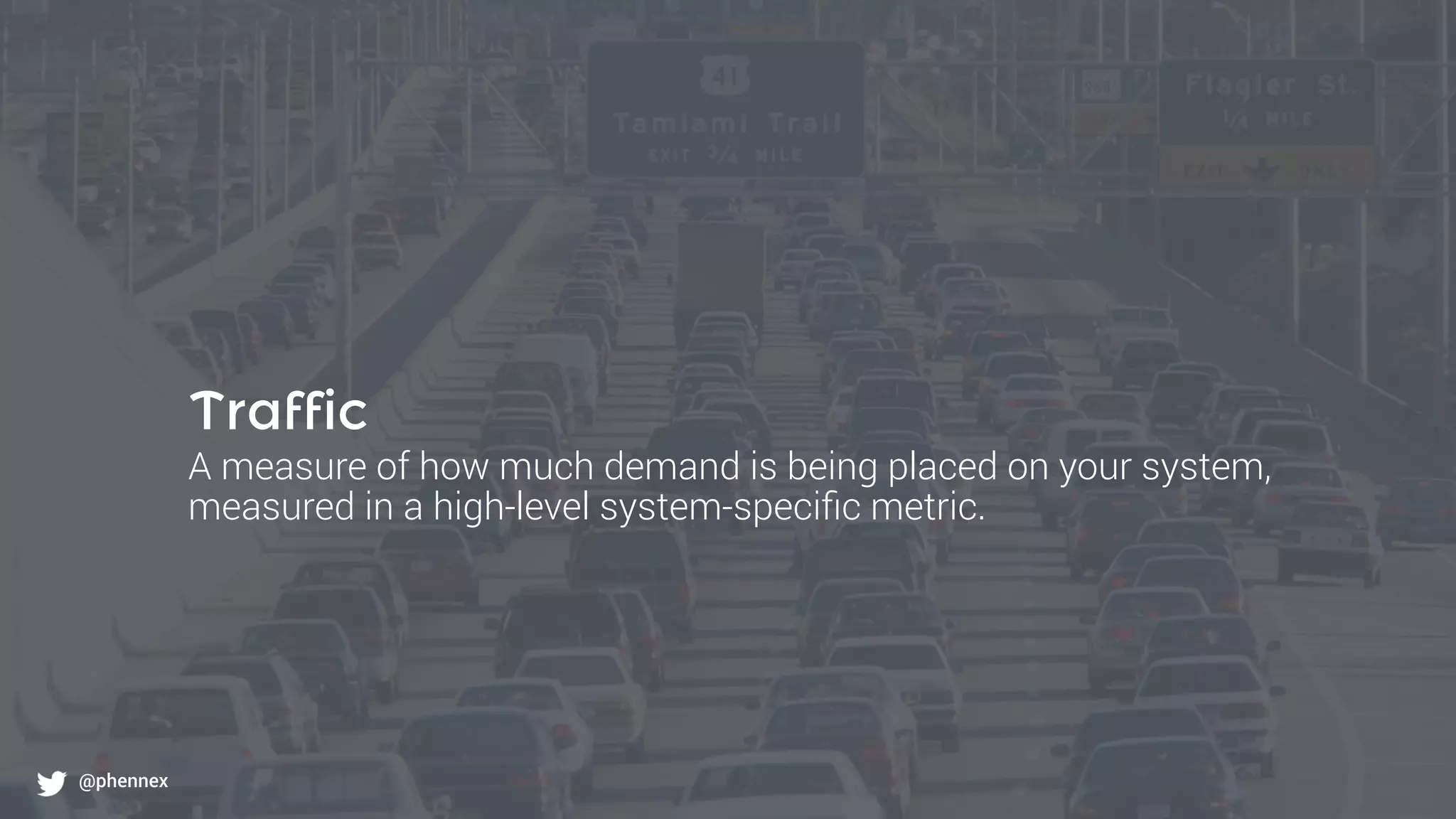 What to monitor?
@phennex
Traffic
A measure of how much demand is being placed on your system,
measured in a high-level system-speciﬁc metric.
@phennex
 
