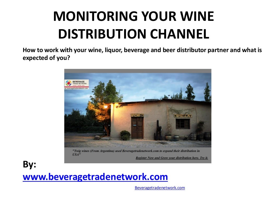 Monitoring your wine distribution channel