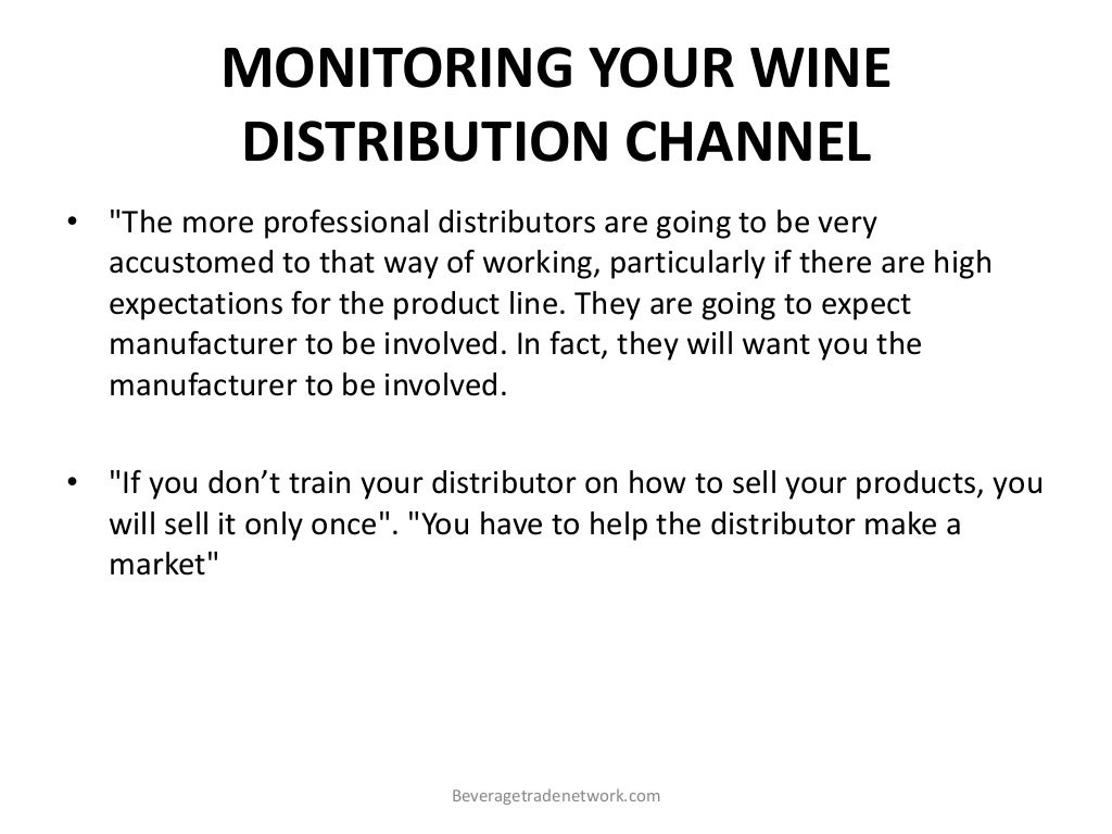 Monitoring your wine distribution channel